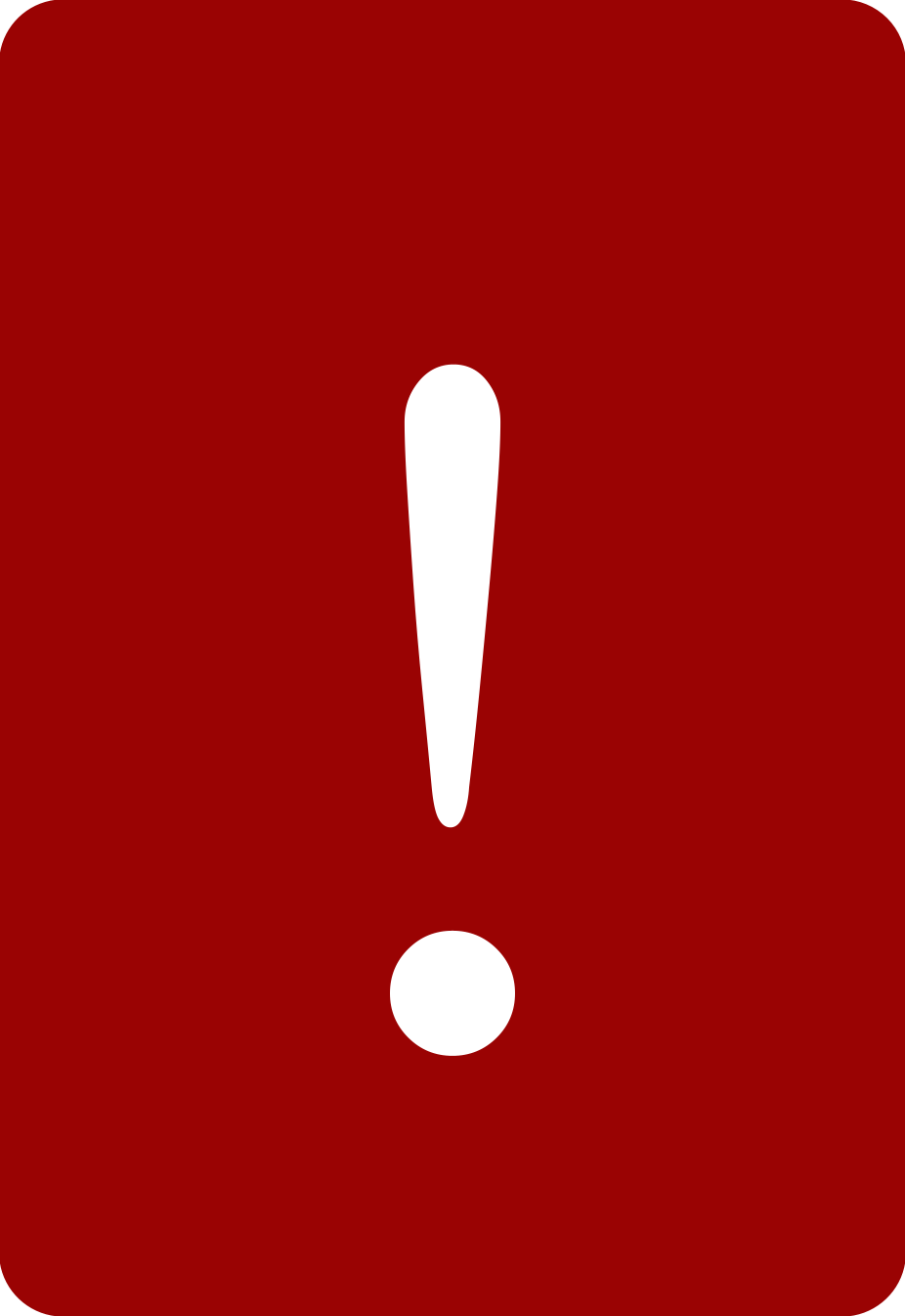 Clipart of a red rectangle featuring a white exclamation mark, indicating a warning.